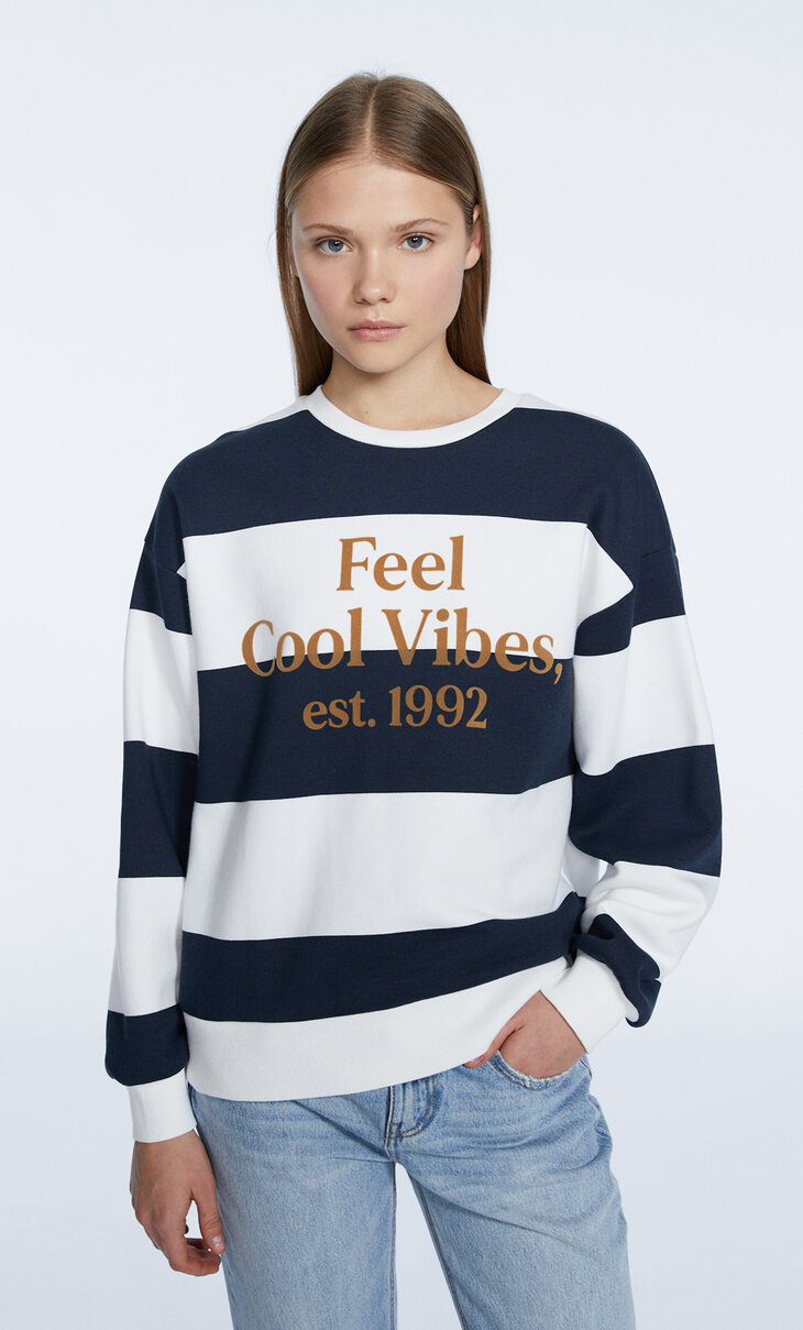 Striped sweatshirt with slogan